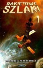 Okładka Rakietowe szlaki 1