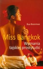 Okładka Miss Bangkok. Wyznania Tajskiej Prostytutki