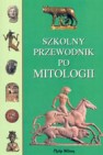 Okładka Szkolny przewodnik po mitologii