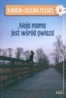 Okładka Moja mama jest wśród gwiazd