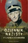 Okładka Dziennik nazisty. Wyznania Eichmanna