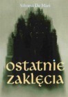 Okładka Ostatnie zaklęcia