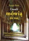 Umarli mówią do nas