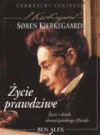 Okładka Søren Kierkegaard. Życie prawdziwe