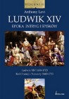 Ludwik XIV. Epoka intyg i spisków
