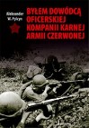 Okładka Byłem dowódcą oficerskiej kompanii karnej armii czerwonej