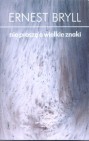 Okładka Nie proszę o wielkie znaki