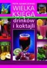 Okładka Wielka księga drinków i koktajli