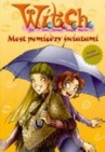 Okładka Witch. Most pomiędzy światami