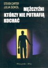 Mężczyźni, którzy nie potrafią kochać