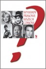 Okładka Wywiady prasowe wszech czasów. Antologia