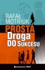 Okładka Prosta droga do sukcesu