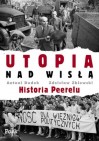 Okładka Utopia nad Wisłą. Historia Peerelu