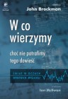 Okładka W co wierzymy, choć nie potrafimy tego dowieść