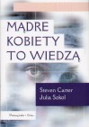 Mądre kobiety to wiedzą