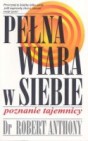 Okładka Pełna wiara w siebie. Poznanie tajemnicy