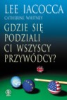 Okładka Gdzie się podziali ci wszyscy przywódcy?