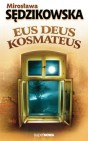 Okładka Eus, deus, kosmateus