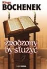 Okładka Zrodzony, by służyć