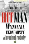 Okładka Hitman. Wyznania ekonomisty od brudnej roboty