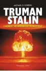 Okładka Truman, Stalin i koniec atomowego monopolu