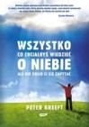 Okładka Wszystko co chciałbyś wiedzieć o niebie. Ale nie śniło ci się zapytać