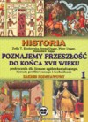 Okładka Historia 1. Poznajemy przeszłość do końca XVII wieku