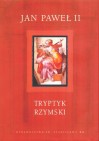 Okładka Tryptyk rzymski. Medytacje