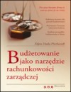 Budżetowanie jako narzędzie rachunkowości zarządczej