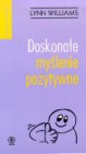 Okładka Doskonałe myślenie pozytywne