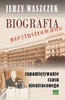 Okładka Biografia niezlustrowana