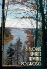 Okładka Białoruś. Uparte trwanie polskości