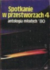 Okładka Spotkanie w przestworzach 4. Antologia Młodych
