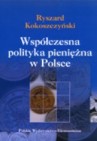 Współczesna polityka pieniężna w Polsce