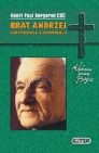 Okładka Brat Andrzej cudotwórca z Montrealu