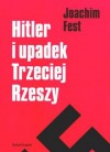 Okładka Hitler i upadek Trzeciej Rzeszy