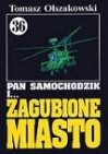 Okładka Pan Samochodzik i zagubione miasto