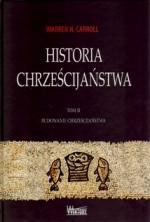 Okładka Historia chrześcijaństwa. Budowanie chrześcijaństwa