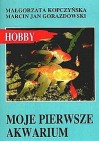 Okładka Moje pierwsze akwarium