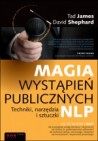 Magia wystąpień publicznych. Techniki, narzędzia i sztuczki NLP