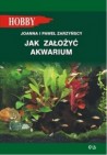 Okładka Jak założyć akwarium