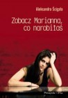 Okładka Zobacz Marianna, co narobiłaś