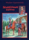 Okładka Szwoleżerowie gwardii