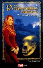 Okładka Przepowiednia księżyca 6. W twierdzy wroga