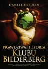 Okładka Prawdziwa historia Klubu Bilderberg