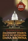 Okładka Zaginiony Symbol Klucz do Bestsellera Dana Browna