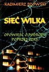Okładka Sieć wilka. Opowieść o podróży poprzez czas