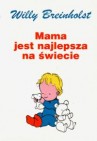 Okładka Mama jest najlepsza na świecie