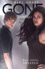 Okładka Gone - Zniknęli. Faza szósta: Światło