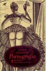 Okładka Pornografia. Historia, znaczenie, gatunki